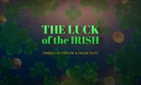 The Luck of the Irish – Symbol of Fortune & Online Slots