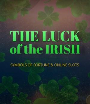 The Luck of the Irish – Symbol of Fortune & Online Slots