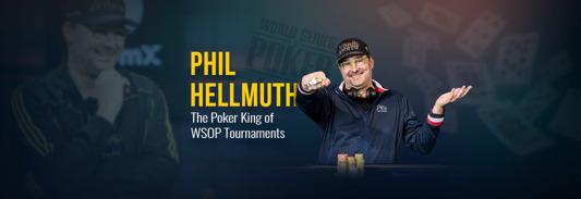 Phil Hellmuth – The Poker King of WSOP Tournaments