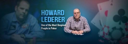 Howard Lederer – One of the Despised Poker Player