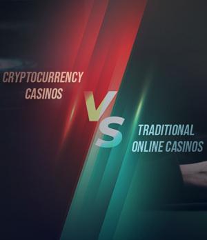 Crypto vs Traditional Online Casinos