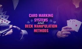 Card Marking Systems and Deck Manipulation Methods