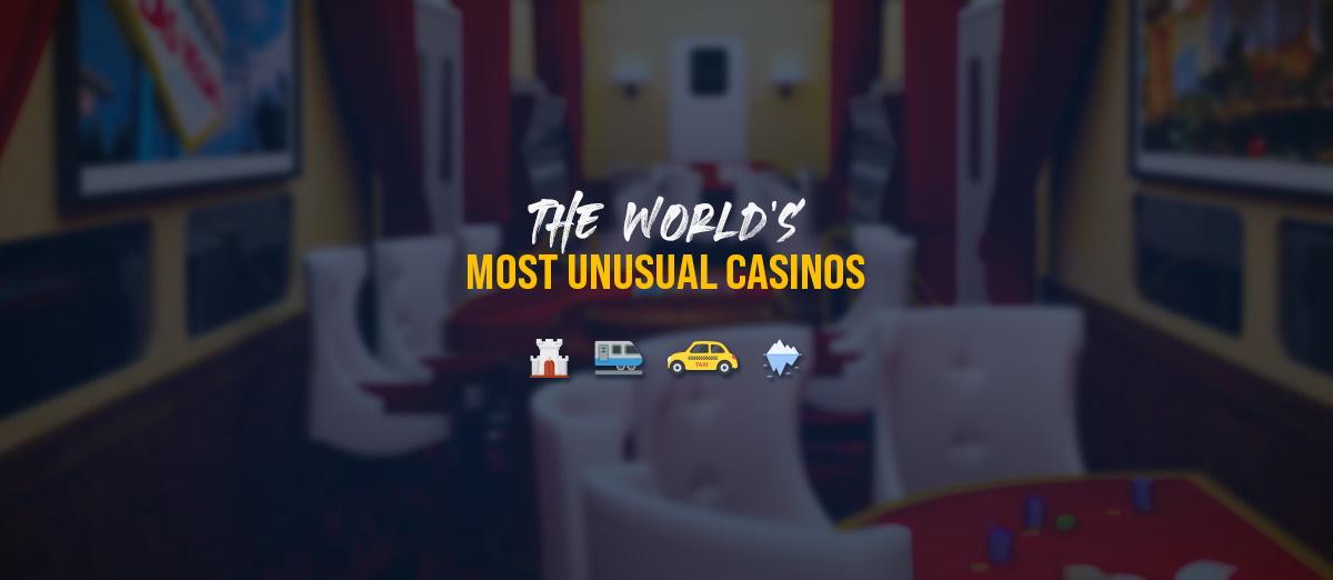 The most unusual casinos in the world