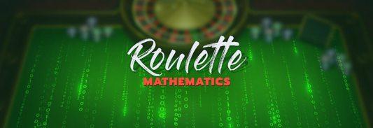 Roulette Mathematics