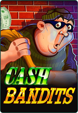 Cash Bandits game poster